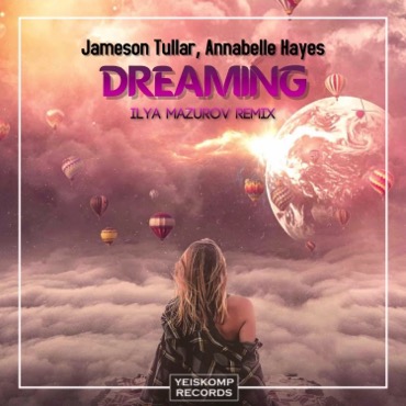 Dreaming (Ilya Mazurov Remix)